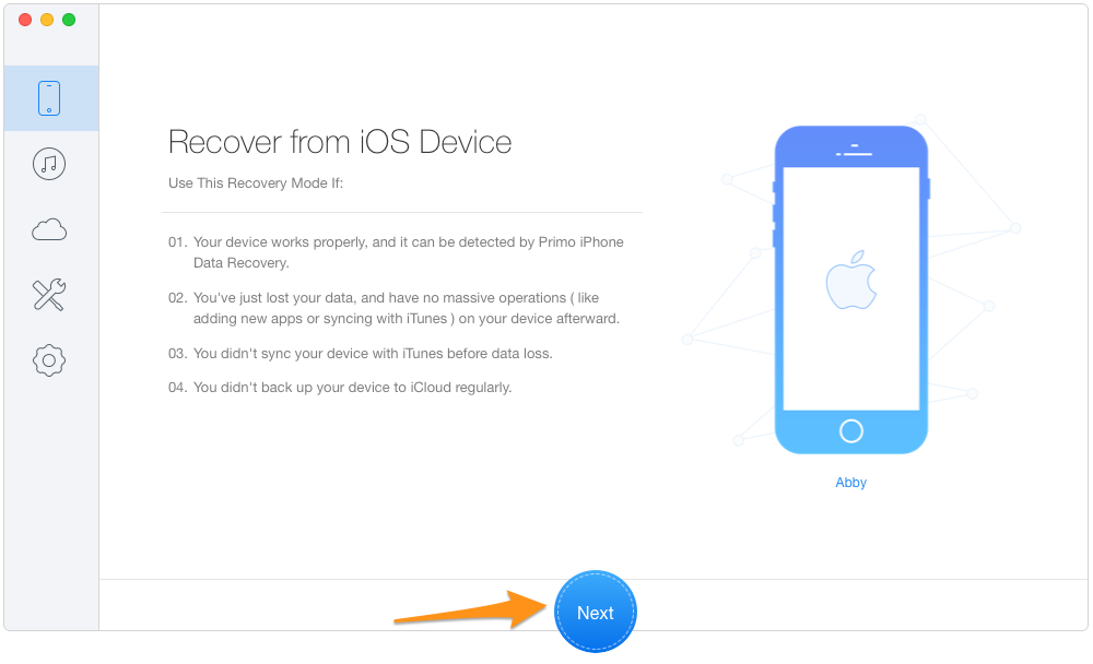 How to Recover Deleted Messages on iPhone X without Backup – Step 1