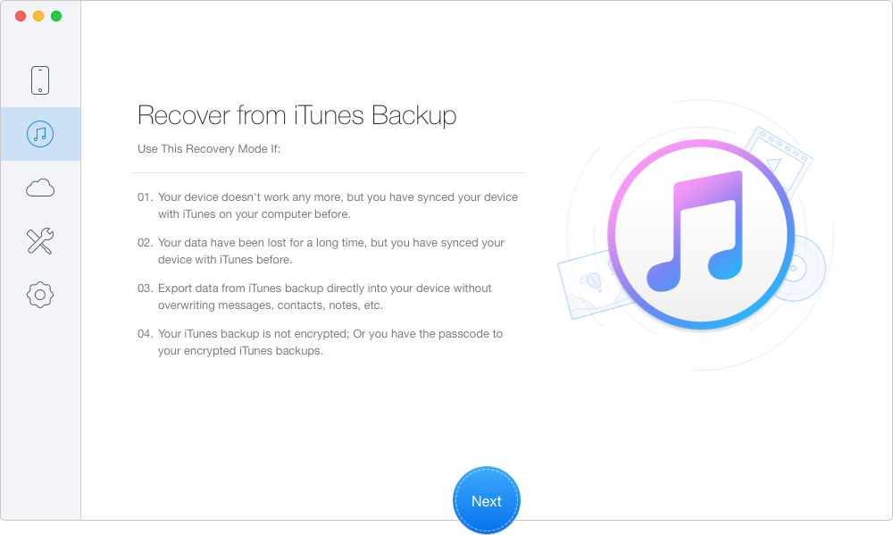 How to Recover Deleted WhatsApp Messages on iPhone 7/7 Plus from iTunes Backup – Step 1
